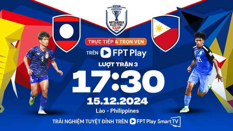 Link xem trực tiếp bóng đá Lào đấu với Philippines: Bảng B AFF Cup 2024