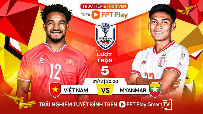 Link xem trực tiếp bóng đá Việt Nam đấu với Myanmar: Bảng B AFF Cup 2024