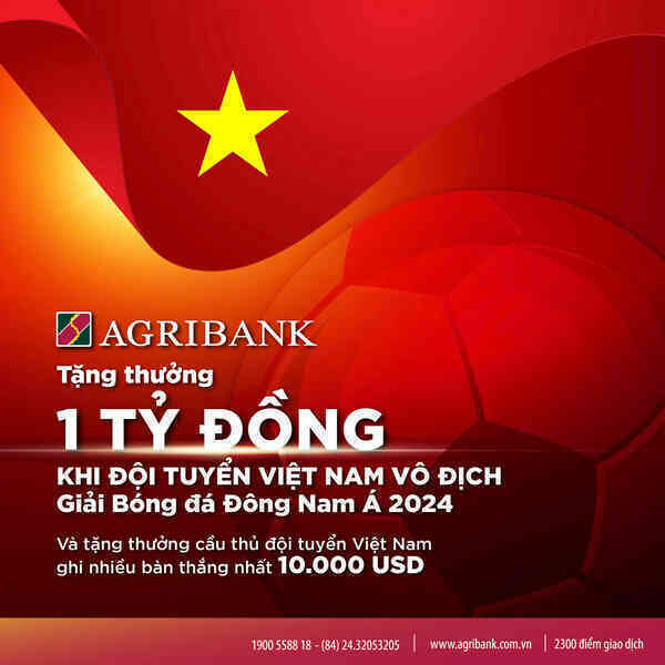Agribank ‘tiếp lửa’ đội tuyển Việt Nam chinh phục ngôi vương ASEAN Cup 2024