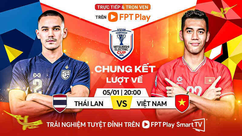 Link xem trực tiếp Việt Nam đấu với Thái Lan: Chung kết lượt về ASEAN Cup 2024