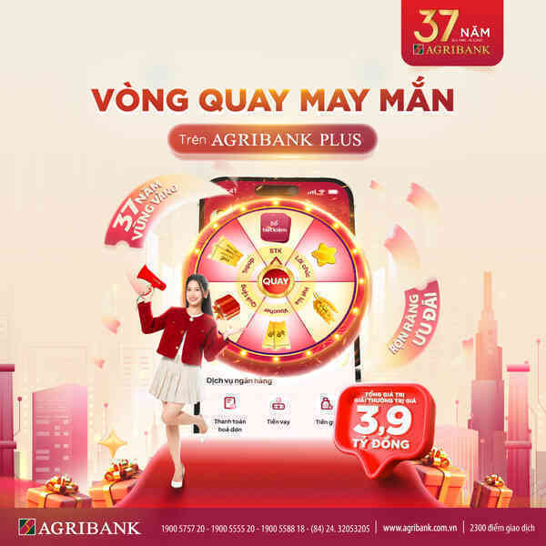 Cơ hội trúng sổ tiết kiệm 5 triệu đồng dịp sinh nhật 37 năm Agribank