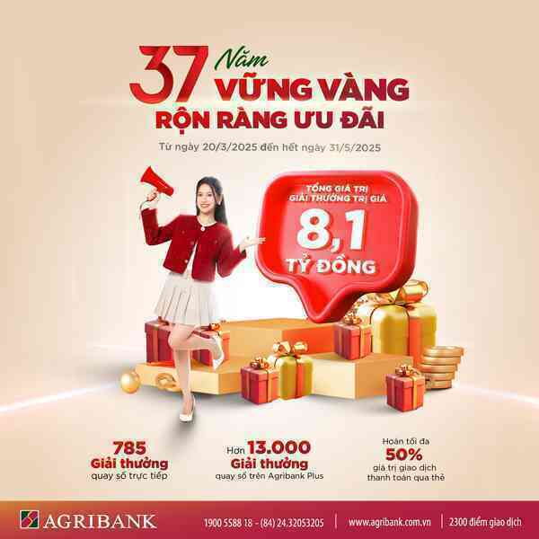 Agribank tri ân khách hàng với hơn 13.700 phần quà nhân sinh nhật 37 năm