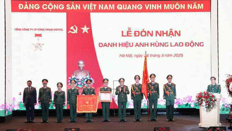 Viettel Construction nhận danh hiệu "Anh hùng Lao động"