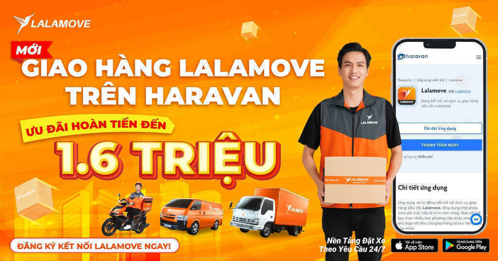 Lalamove hợp tác Haravan tối ưu quy trình vận chuyển cho nhà bán hàng