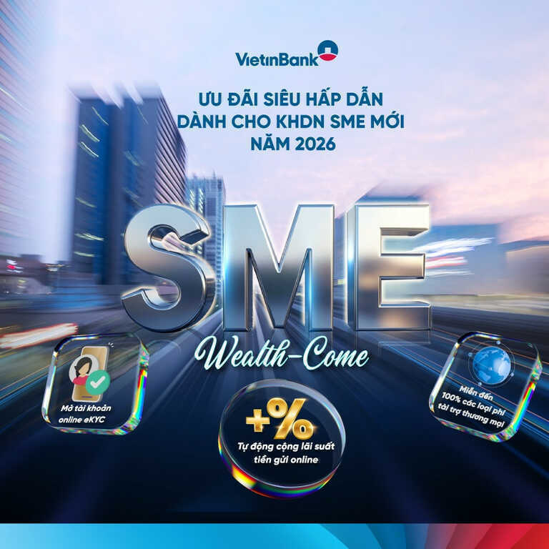 VietinBank ưu đãi lớn dành riêng khách hàng doanh nghiệp SME mới